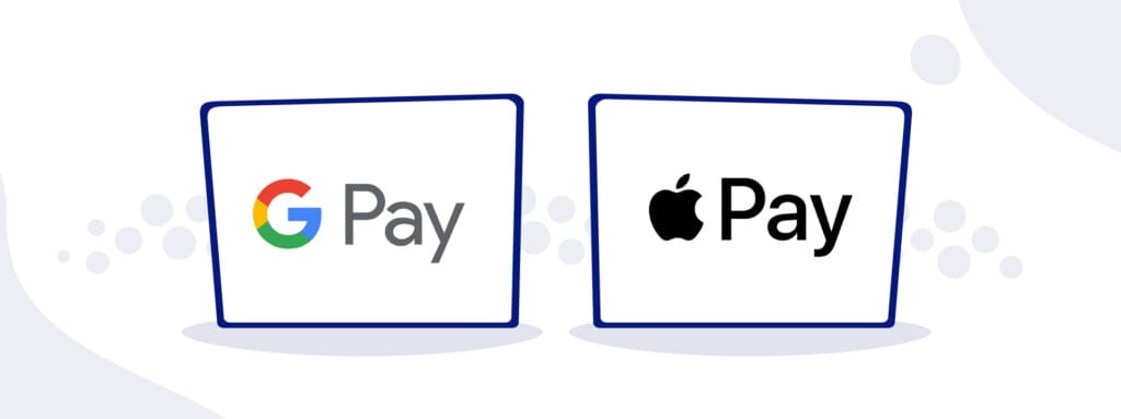 Google Pay Apple Pay